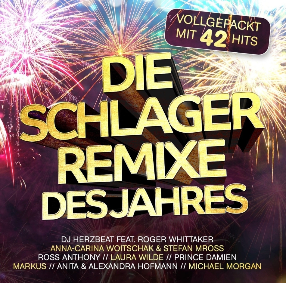 Die Schlager Remixe Des Jahres (2 CDs)