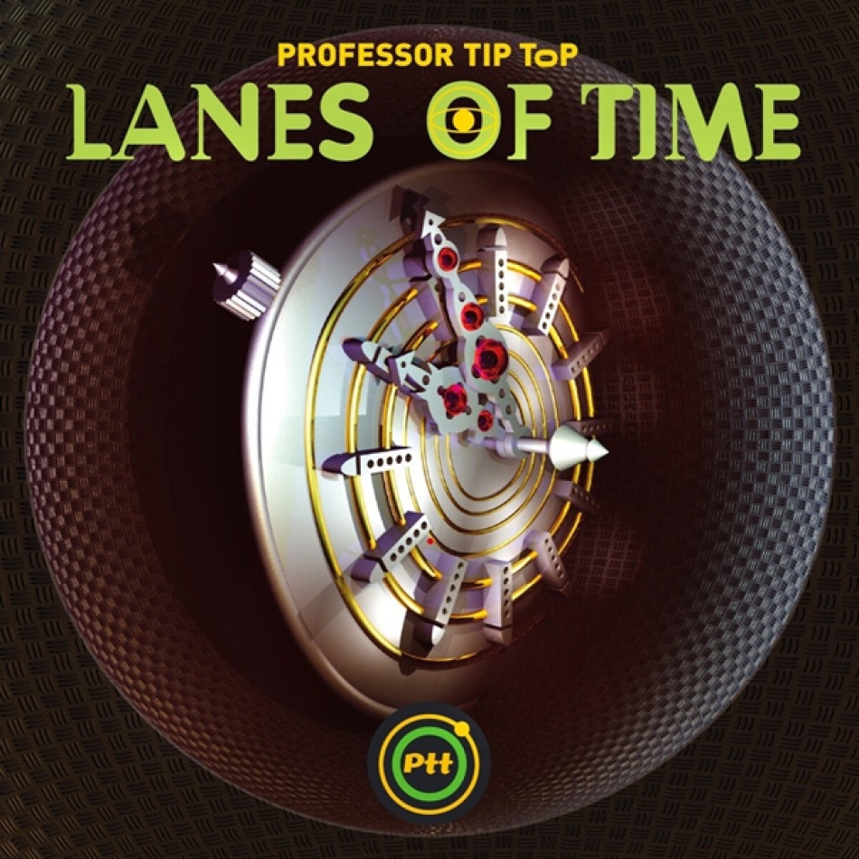 Professor Tip Top - Lanes Of Time (LP)