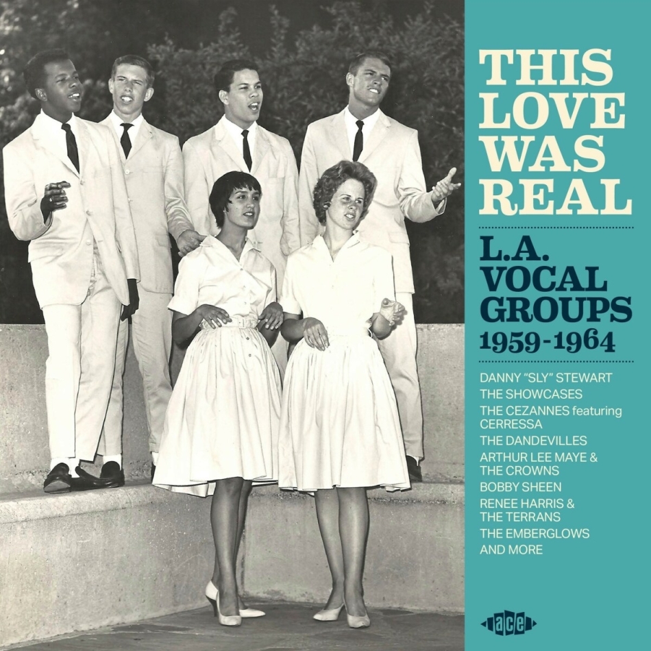 This Love Was Real - L.A.Vocal Groups 1959-1964