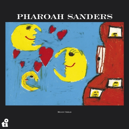 Pharaoh Sanders - Moon Child (2021 Reissue, Music On CD)