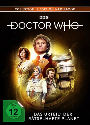 Doctor Who - Sechster Doktor - Das Urteil: Der rätselhafte Planet (BBC, Collector's Edition, Mediabook, 2 Blu-ray)