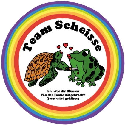 Team Scheisse - Ich habe dir Blumen von der Tanke mitgebracht (LP)