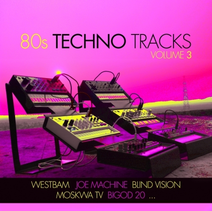 80s Techno Tracks Vol. 3