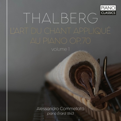 Sigismund Thalberg (1812-1871) & Alessandro Commellato - Thalberg L'art Du Chant Applique Au Piano Vol. 1