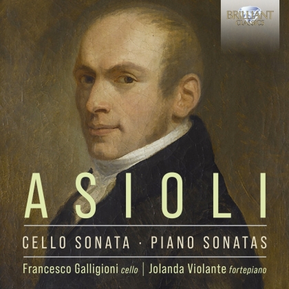 Francesco Calligioni, Jolanda Violante & Bonifazio Asioli - Cello Sonata & Piano Sonatas