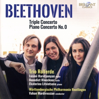 Trio Roverde, Ludwig van Beethoven (1770-1827), Vahan Mardirossian & Württembergische Philharmonie Reutlingen - Triple Concerto/Piano Concerto No. 0