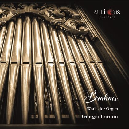 Johannes Brahms (1833-1897) & Giorgio Carnini - Works For Organ