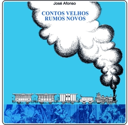 Jose Afonso - Contos Velhos Rumos Novos (2021 Reissue, LP)