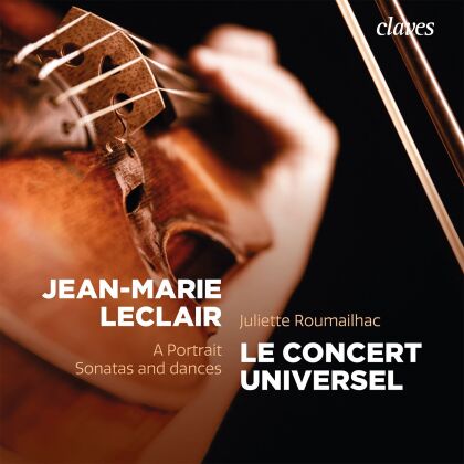 Juliette Roumailhac, Le Concert Universel, Stéphanie de Failly, Silvia De Maria, Brice Sailly, … - A Portrait - Sonatas And Dances