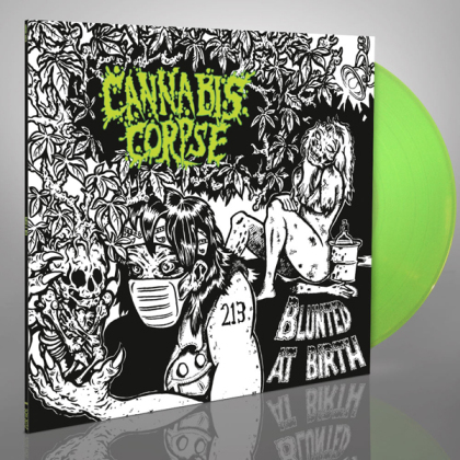 Cannabis Corpse - Blunted At Birth (2021 Reissue, Neon Green Vinyl, LP)