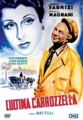 L'ultima carrozzella (1943) (s/w, Neuauflage)
