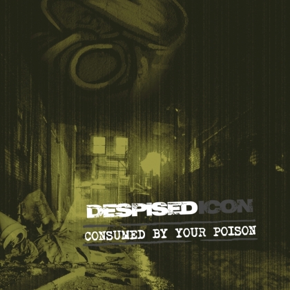 Despised Icon - Consumed By Your Poison (2022 Reissue, + Bonustracks, Century Media, 2 LPs)