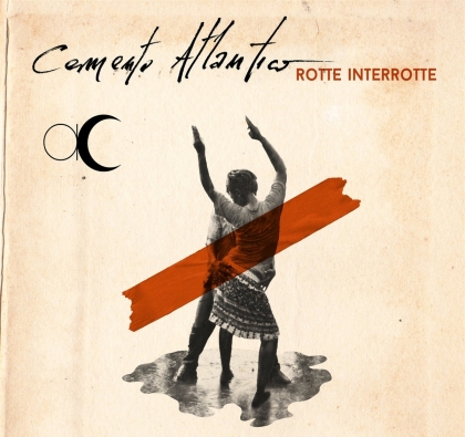 Cemento Atlantico - Rotte Interrotte (LP)