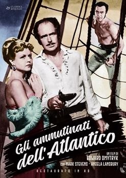 Gli ammutinati dell'Atlantico (1952) (Classici Ritrovati)
