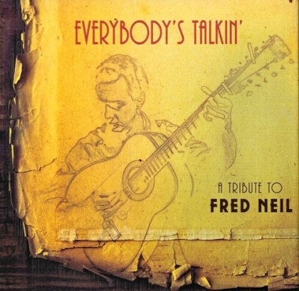 Everybody's Talkin: Tribute To Fred Neil (2021 Reissue)