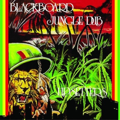 Lee Scratch Perry & The Upsetters - Blackboard Jungle Dub (2021 Reissue)