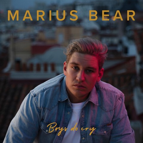 Marius Bear - Boys Do Cry