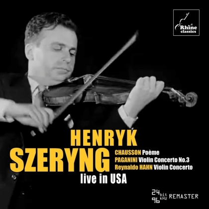 Henryk Szeryng - Henryk Szeryng - Live In USA