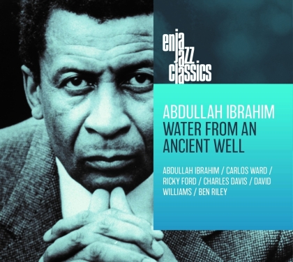 Abdullah Ibrahim (Dollar Brand) - Water From An Ancient Well-Enja Jazz Classics