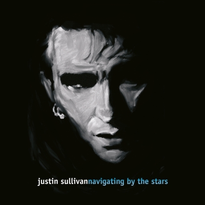 Justin Sullivan (New Model Army) - Navigating By The Stars (Digisleeve, 2021 Reissue)