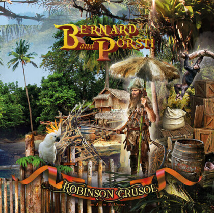 Bernard And Porsti - Robinson Crusoe