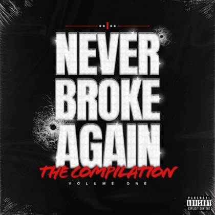 Never Broke Again: The Compilation Volume One