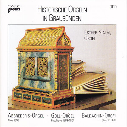 Esther Sialm - Historische Orgeln in Graubuenden Vol 1