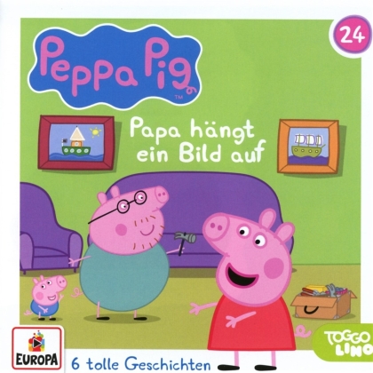 Peppa Pig Hörspiele - Folge 24: Papa hängt ein Bild auf