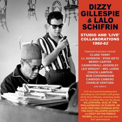 Dizzy Gillespie & Lalo Schifrin - Studio And 'live' - Collaborations 1960-62 (2 CDs)
