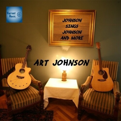 Art Johnson - Johnson Sings Johnson & More