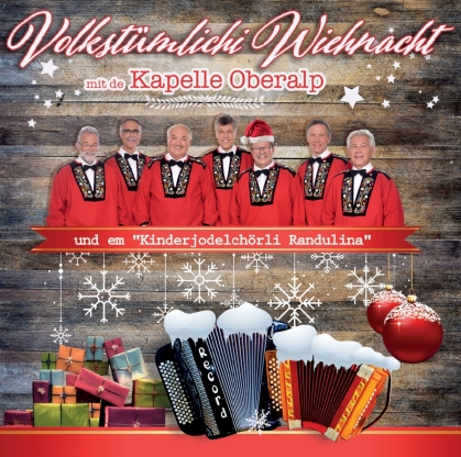 Kapelle Oberalp und em Kinderjodelchörli Randulina - Volkstümlichi Wiehnacht