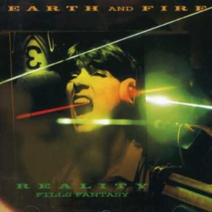 Earth & Fire - Reality Fills Fantasy