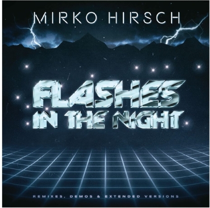Mirko Hirsch - Flashes In The Night