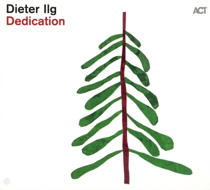 Dieter Ilg - Dedication