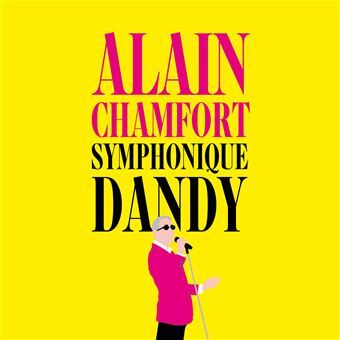 Alain Chamfort - Symphonique Dandy (3 CD + DVD)
