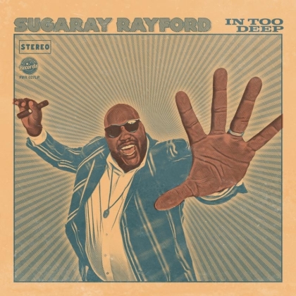 Sugaray Rayford - In Too Deep (2 LPs)