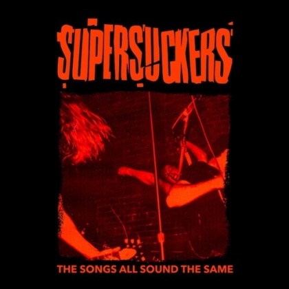 The Supersuckers - The Songs All Sound The Same (Indies Only, LP)