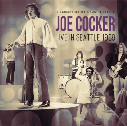 Joe Cocker & Grease Band - Live in Seattle 1969