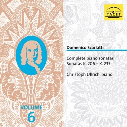 Domenico Scarlatti (1685-1757) & Christoph Ullrich - Complete Piano Sonatas Vol. 6, K. 206 - K. 235 (2 CDs)