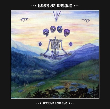 Book Of Wyrms - Occult New Age (2022 Reissue, LP)