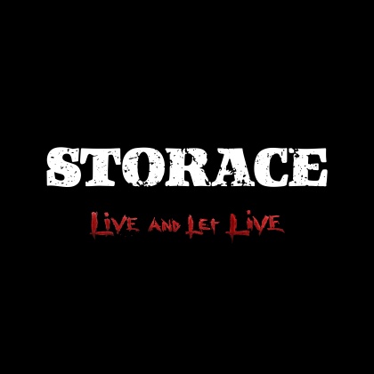 Storace (Krokus) - Live And Let Live