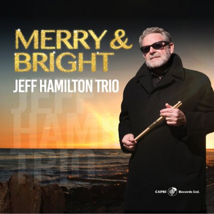 Jeff Hamilton - Merry & Bright