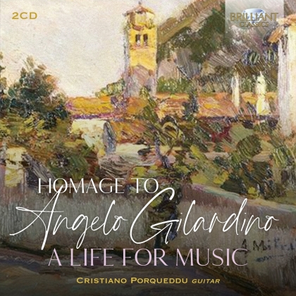 Angelo Gilardino (*1941) & Cristiano Porqueddu - Homage To Angelo Gilardino - A Life For Music (2 CDs)