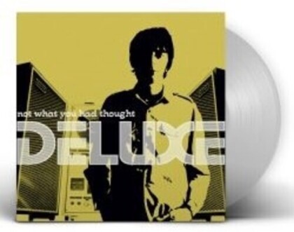 Deluxe - Not What You Had Thought (20th Anniversary Edition, Silver Vinyl, LP)