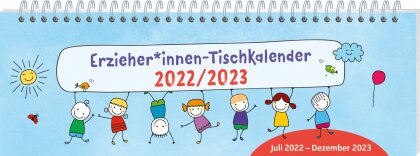 ErzieherInnen-Tischkalender 2022 / 2023