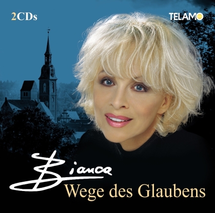 Bianca - Wege Des Glaubens (2 CDs)