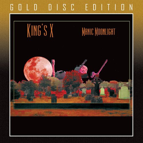 King's X - Manic Moonlight (2022 Reissue, Gold Disc)