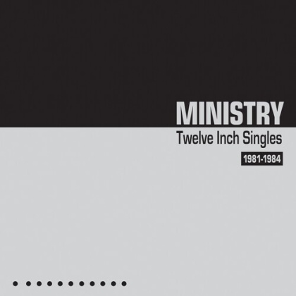 Ministry - Twelve Inch Singles 1981-1984 (2022 Reissue, Cleopatra, 2 CDs)