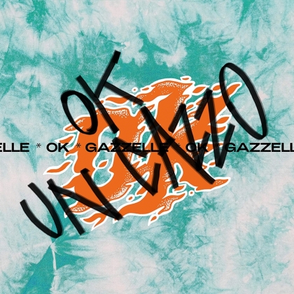 Gazzelle - OK Un Cazzo
