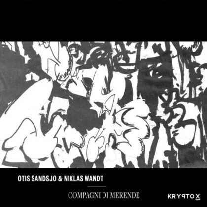 Otis Sandsjö & Niklas Wandt - Compagni Di Merende (Mini LP, 12" Maxi)